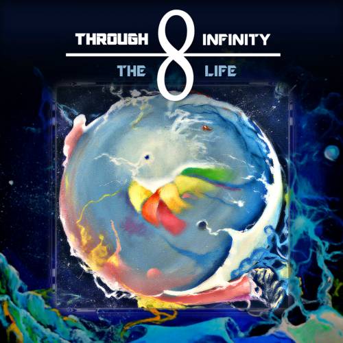 Through Infinity : The Life